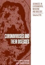 [PDF] Coronaviruses and their Diseases D. Cavanagh, D. Brian, L. Enjuanes, K. Holmes, M. Lai, H. Laude, S. Siddell, W. Spaan (auth.), David Cavanagh Ph.D., T. David K. Brown Ph.D. (eds.)
