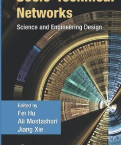 [PDF] Socio-Technical Networks: Science and Engineering Design Fei Hu, Ali Mostashari, Jiang Xie