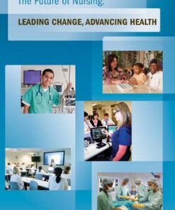 [PDF] The Future of Nursing: Leading Change, Advancing Health at the Institute of Medicine Committee on the Robert Wood Johnson Foundation Initiative on the Future of Nursing, Institute of Medicine