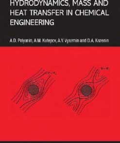 [PDF] Hydrodynamics, Mass, and Heat Transfer in Chemical Engineering A.D. Polyanin, A.M. Kutepov