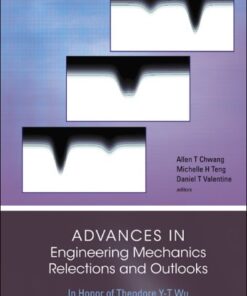 [PDF] Advances In Engineering Mechanics Reflections And Outlooks: In Honor Of Theodore Y-t Wu Allen T. Chwang, Michelle H. Teng, Daniel T. Valentine