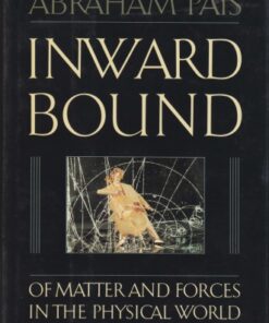 {pdf} Inward Bound Of Matter And Forces In The Physical World Abraham Pais