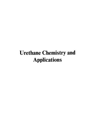 [PDF] Urethane Chemistry and Applications Kenneth N. Edwards, Wilson F. Gum, James E. Johnson, Fredrick E. Bailey, Jr., Ralph S. Graff, Wolfgang G. Glasser, Daniel Klempner, and Kurt C. Frisch (Eds.)
