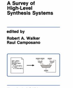 {PDF} A Survey of High-Level Synthesis Systems Robert A. Walker, Raul Camposano