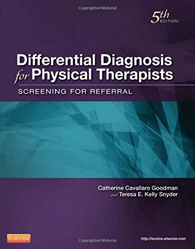 {pdf} Differential Diagnosis for Physical Therapists: Screening for Referral Catherine C. Goodman, Teresa Kelly Snyder