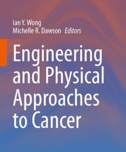 [PDF] Engineering and Physical Approaches to Cancer Ian Y. Wong, Michelle R. Dawson
