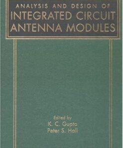 {PDF} Analysis and design of integrated circuit--antenna modules K. C. Gupta, Peter S. Hall