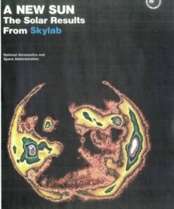 {PDF} A new sun : the solar results from Skylab Ise, Rein; Eddy, John A