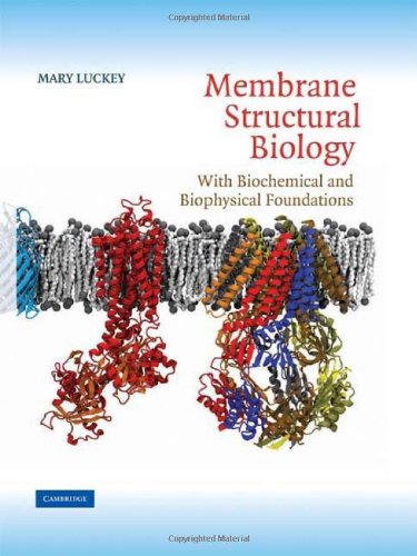 [PDF] Membrane structural biology: with biochemical and biophysical foundations Mary Luckey