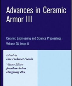 [PDF] Advances in Ceramic Armor III: Ceramic Engineering and Science Proceedings L. Franks