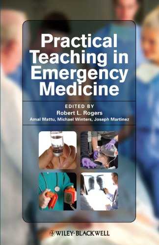 {PDF} Practical Teaching in Emergency Medicine Robert L. Rogers, Amal Mattu, Michael Winters, Joseph Martinez
