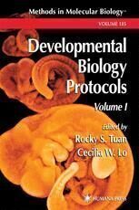 [PDF] Developmental Biology Protocols: Volume I Rocky S. Tuan, Cecilia W. Lo (auth.), John M. Walker, Rocky S. Tuan, Cecilia W. Lo (eds.)
