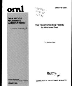 {PDF} The Tower Shielding Facility : Its glorious past Muckenthaler, F.J.; Oak Ridge National Laboratory.; United States. Dept. of Energy. Office of Energy Research.; United States. Dept. of Energy. Office of Scientific and Technical Information