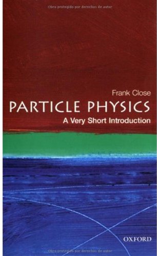 [PDF] Particle Physics: A Very Short Introduction Frank Close