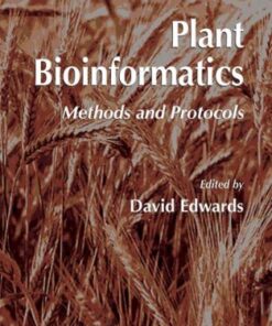 [PDF] Plant Bioinformatics: Methods and Protocols Peter Sterk, Tamara Kulikova, Paul Kersey, Rolf Apweiler (auth.), David Edwards (eds.)