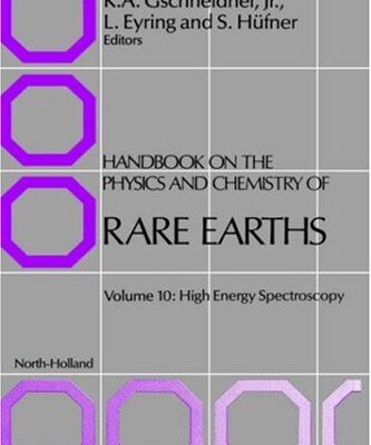 [PDF] Handbook on the Physics and Chemistry of Rare Earths. vol.10 High Energy Spectroscopy S. Hüfner, L. Eyring