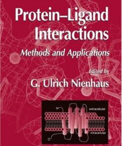 {PDF} Protein-Ligand Interactions: Methods and Applications Edwin A. Lewis, Kenneth P. Murphy (auth.), G. Ulrich Nienhaus (eds.)