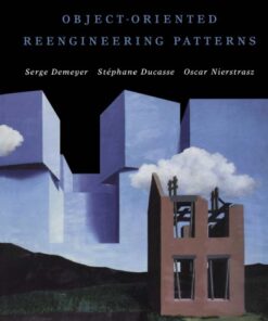 [PDF] Object Oriented Reengineering Patterns (The Morgan Kaufmann Series in Software Engineering and Programming) Serge Demeyer, St?phane Ducasse, Oscar Nierstrasz
