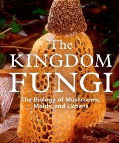 {PDF} The Kingdom Fungi: The Biology of Mushrooms, Molds, and Lichens Steven L. Stephenson