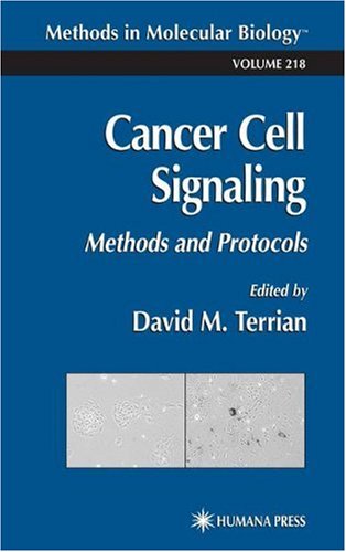 {PDF} Cancer Cell Signaling: Methods and Protocols Erik S. Knudsen, Steven P. Angus (auth.), David M. Terrian (eds.)