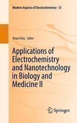 [PDF] Applications of Electrochemistry and Nanotechnology in Biology and Medicine II Pradyumna S. Singh, Edgar D. Goluch (auth.), Noam Eliaz (eds.)