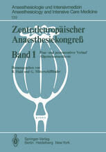 [PDF] Zentraleurop?ischer Anaesthesiekongre?: Prae- und postoperativer Verlauf Allgemeinanaesthesie W. F. List (auth.), Univ.-Prof. Dr. med. Bruno C. Haid, OA Dr. med. Gottfried Mitterschiffthaler (eds.)