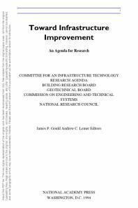 {PDF} Toward Infrastructure Improvement : An Agenda for Research National Research Council; Division on Engineering and Physical Sciences; Commission on Engineering and Technical Systems; Committee for an Infrastructure Technology Research Agenda; Andrew C. Lemer; James P. Gould; Andrew C. Lemer