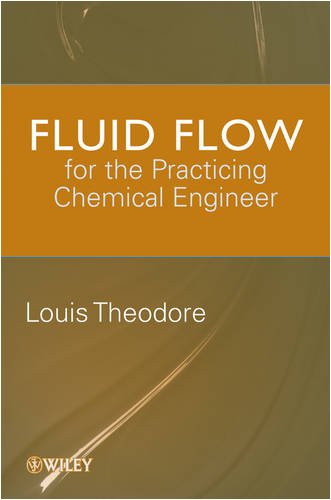 [PDF] Fluid Flow for the Practicing Chemical Engineer (Essential Engineering Calculations Series) James P. Abulencia, Louis Theodore