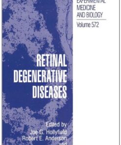 [PDF] Retinal Degenerative Diseases Joe G. Hollyfield, Robert E. Anderson, Matthew M. LaVail