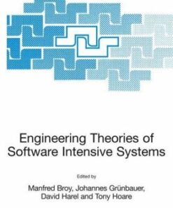 [PDF] Engineering Theories of Software Intensive Systems: Proceedings of the NATO Advanced Study Institute on Engineering Theories of Software Intensive Systems, ... II: Mathematics, Physics and Chemistry) Manfred Broy, Johannes Gruenbauer, David Harel, Tony Hoare