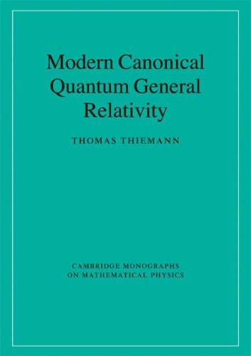 [PDF] Modern Canonical Quantum General Relativity Thiemann T.