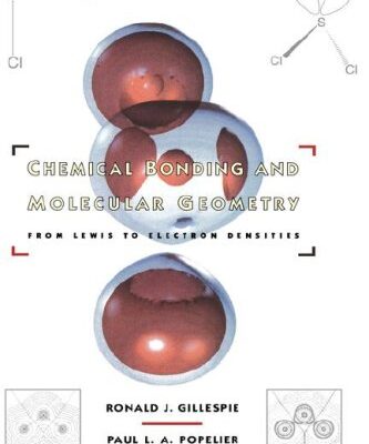 [PDF] Chemical Bonding and Molecular Geometry Ronald J. Gillespie, Paul L. A. Popelier