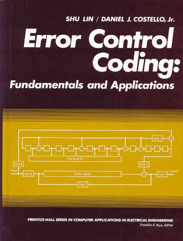 [PDF] Error Control Coding: Fundamentals and Applications (Prentice-Hall Computer Applications in Electrical Engineering Series) Shu Lin, Daniel J. Costello