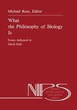 [PDF] What the Philosophy of Biology Is: Essays dedicated to David Hull Michael Ruse (auth.), Michael Ruse (eds.)