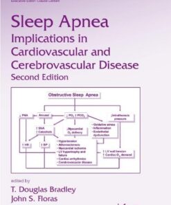{pdf} Sleep Apnea: Implications in Cardiovascular and Cerebrovascular Disease, Second Edition, Volume 321 (Lung Biology in Health and Disease) T. Douglas Bradley, John S. Floras