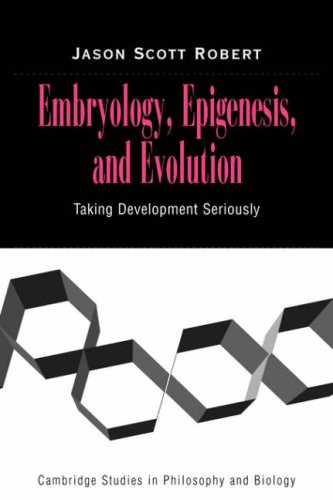 {PDF} Embryology Epigenesis and Evolution Jason Scott Robert