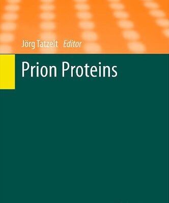 [PDF] Prion Proteins Sarah Lloyd, Simon Mead, John Collinge (auth.), J?rg Tatzelt (eds.)