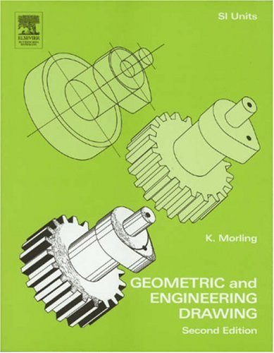 [PDF] Geometric and Engineering Drawing, Second Edition K. Morling
