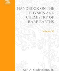 [PDF] Handbook on the physics and chemistry of rare earths, vol 30 M.B. Maple, L. Eyring, K.A. Gschneidner