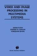 {PDF} Video and Image Processing in Multimedia Systems Borko Furht