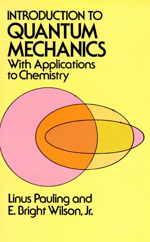 [PDF] Introduction to Quantum Mechanics with Applications to Chemistry Linus Pauling, E. Bright Wilson Jr.