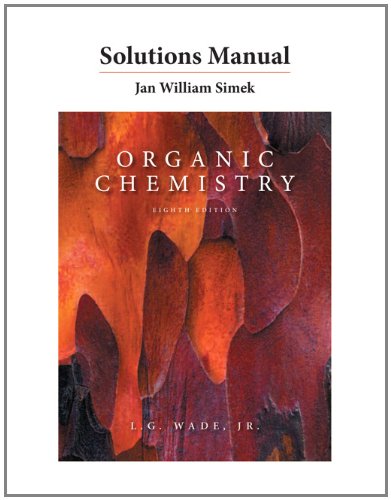 [PDF] Solutions Manual for Organic Chemistry Leroy G. Wade, Jan W. Simek