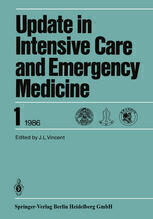 [PDF] 6th International Symposium on Intensive Care and Emergency Medicine: Brussels, Belgium, April 15?18, 1986 A. F. Junod (auth.), Dr. J. L. Vincent (eds.)