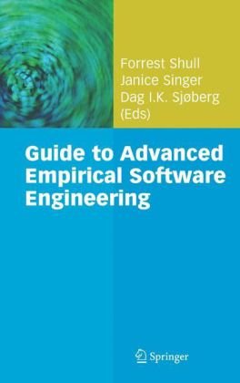 {PDF} Guide to Advanced Empirical Software Engineering Forrest Shull, Janice Singer, Dag I. K. Sj?berg