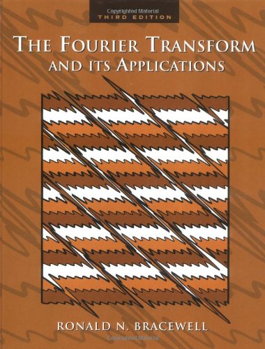 [PDF] The Fourier Transform & Its Applications Ronald Bracewell