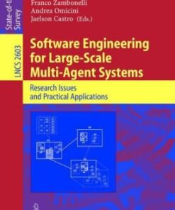 [PDF] Software Engineering for Large-Scale Multi-Agent Systems: Research Issues and Practical Applications Viviane Silva, Alessandro Garcia, Anarosa Brand?o, Christina Chavez, Carlos Lucena (auth.), Alessandro Garcia, Carlos Lucena, Franco Zambonelli, Andrea Omicini, Jaelson Castro (eds.)