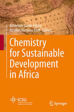 [PDF] Chemistry for Sustainable Development in Africa Omari Amuka (auth.), Ameenah Gurib-Fakim, Jacobus Nicolaas Eloff (eds.)