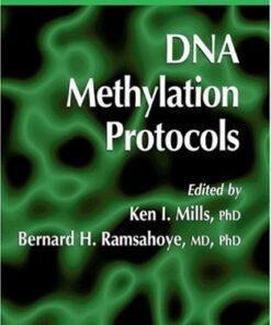{PDF} DNA Methylation Protocols Ken I. Mills PHD, Bernard H. Ramsahoye MD,PHD (auth.), Ken I. Mills PhD, Bernard H. Ramsahoye MD, PhD (eds.)