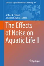 [PDF] The Effects of Noise on Aquatic Life II Arthur N. Popper, Anthony Hawkins (eds.)