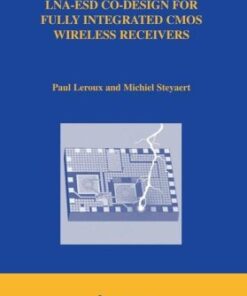 {PDF} LNA-ESD co-design for fully integrated CMOS wireless receivers Paul Leroux, Michiel Steyaert